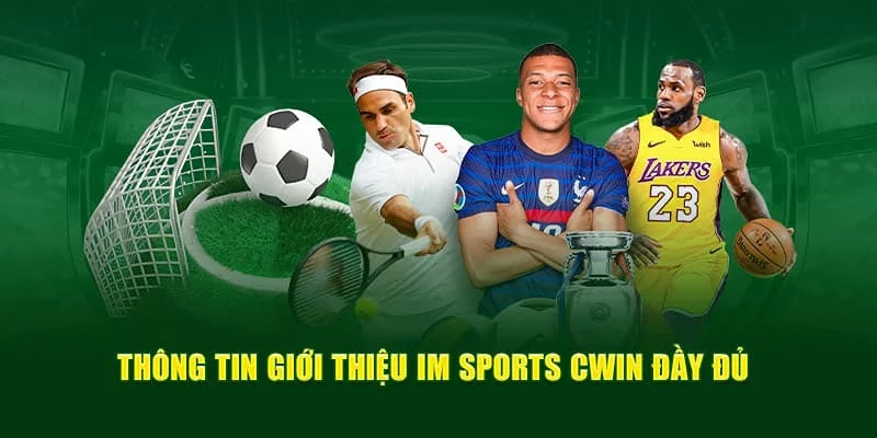 im-sports-cwin-gioi-thieu